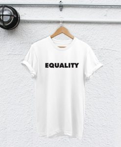 Equality Shirt