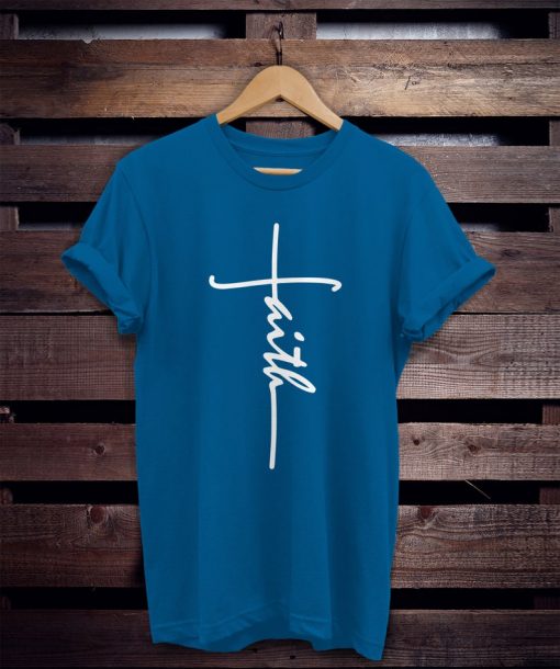 Faith - Christian tee shirt