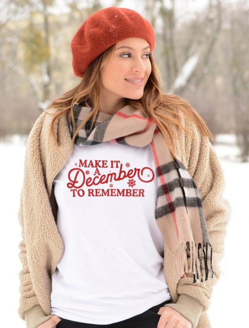 Make It A December To Remenber Shirt