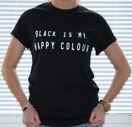 Black Is My Happy Colour T-shirt
