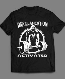 Gorillafication Activated Gym t shirt