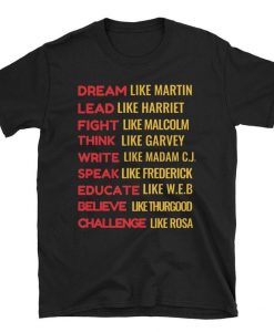 Inspirational Black History Leaders T-Shirt