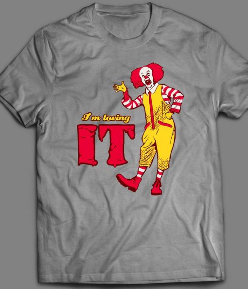 Killer Movie Clown I'm Loving it t shirt