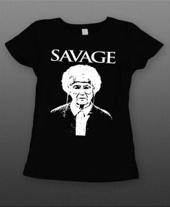 Ladies Style Golden Girl Savage t shirt