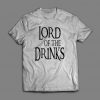 Lord of the Drinks t shirt