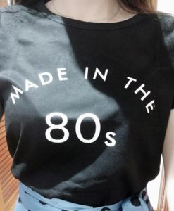 Made in 80s unisex tshirt