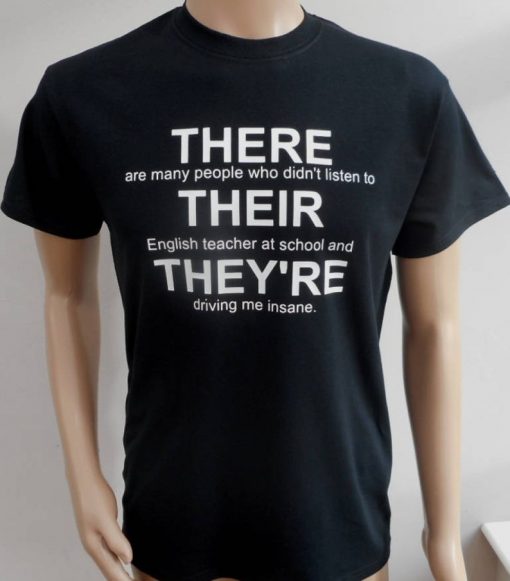 New THERE THEIR They're High Quality Cotton Loose Fit Rare Novelty Joke Funny Grammar T-Shirt