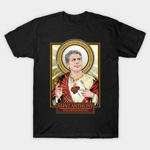 Saint Anthony Bourdain T Shirt