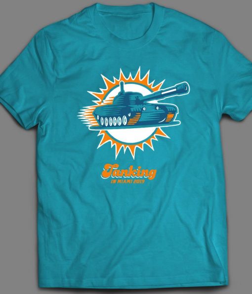 Tanking in Miami 2019 t shirt