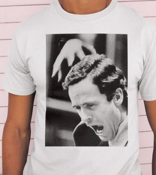 Ted Bundy T- Shirt