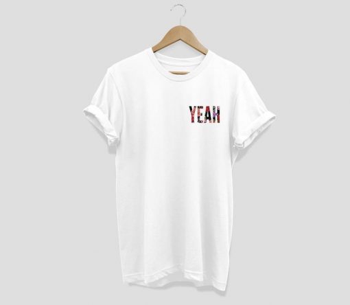 Yeah T-shirt