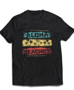 Aloha Beaches Beach t shirt