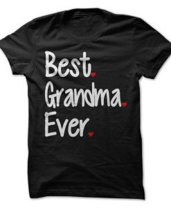 Best Grandma Ever T-Shirt