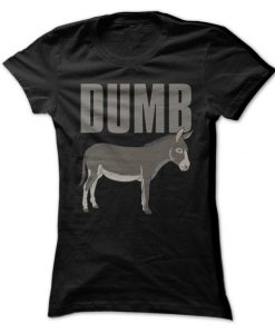 Dumb Ass T-Shirt