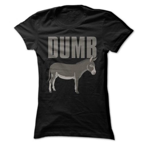 Dumb Ass T-Shirt