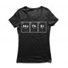 Funny Chemist The Best Mom Ever t shirt