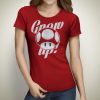 Grow Up! - Super Mario Mushroom T-Shirt