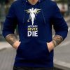 Heroes Never Die Unisex Hoodie