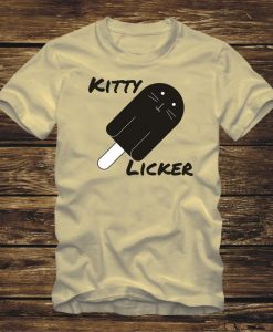 KITTY LICKER - Tshirt