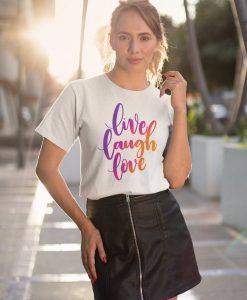 Live Laugh Love Women's Shirt