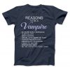 Reasons To Be A Vampire T-Shirt