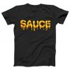 Sauce Drip Trap Shirt