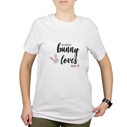 Some Bunny Loves You Shirt