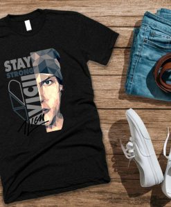 Avicii stay strong t-shirt