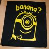 BANANA FUNNY MINION T-SHIRT