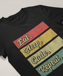 Eat Sleep Code Repeat T Shirt