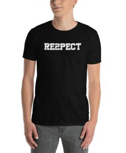 Re2pect T-Shirt