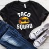 Taco Squad T-Shirt