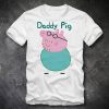 DADDY PIG T Shirt