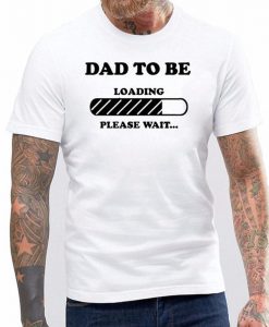 Dad to be Shirt