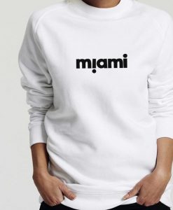 Miami sweatshirt