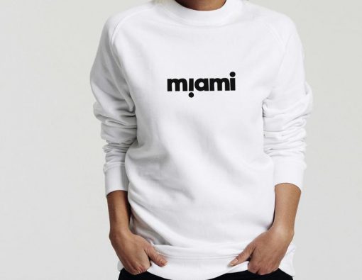 Miami sweatshirt