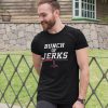 Bunch Of Jerks shirt