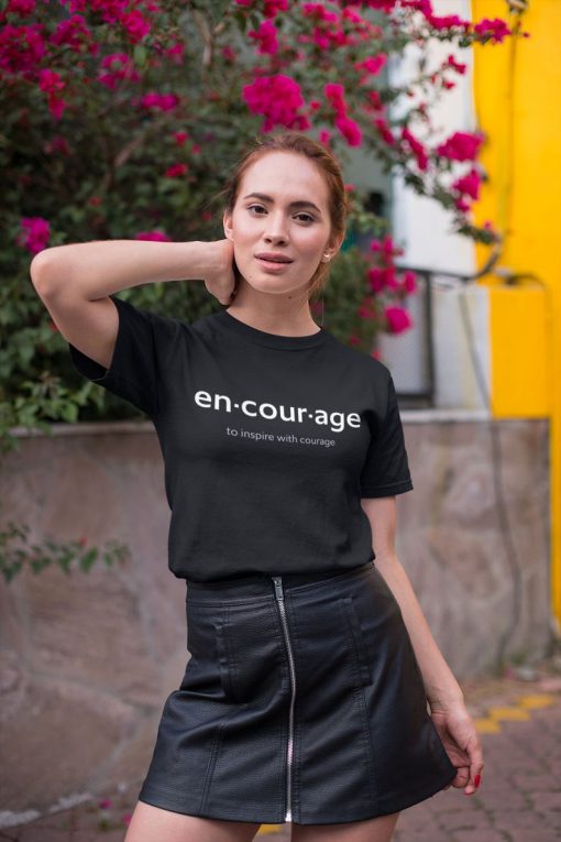 Encouragement Shirt