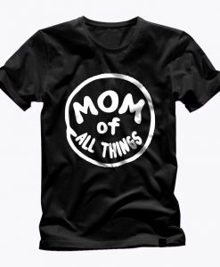 MOM Of all THINGS Dr. Seuss emblem cool graphc black t shirt