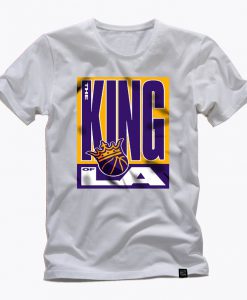 The KING of LA t shirt