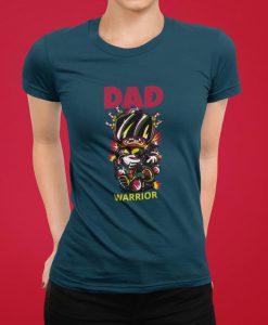 Dad Warrior women TShirt