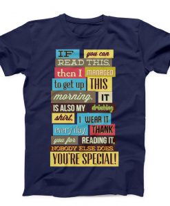 If You Can Read This Unisex T-shirts