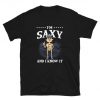 Im Saxy And I Know It Rock Jazz Band Player Gift T-shirt