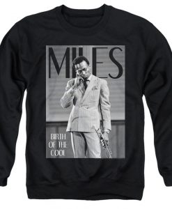 Miles Davis Birth Of The Cool Black sweatshirts