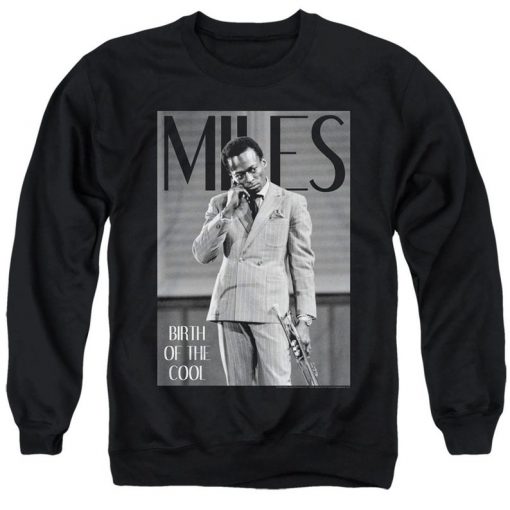 Miles Davis Birth Of The Cool Black sweatshirts