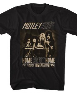 Motley Crue Home Sweet Home Black Shirts