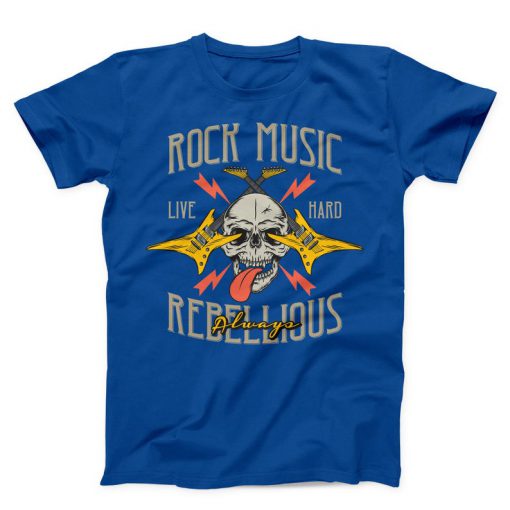 Rock Music Life Hart Rebellious Always Unisex blue T-shirt