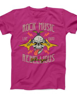 Rock Music Life Hart Rebellious Always Unisex pink T-shirt