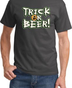 Trick Or Beer T-ShirtTrick Or Beer T-Shirt