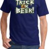 Trick Or Beer T-Shirt